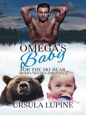 cover image of Omega's Baby for the Ski Bear